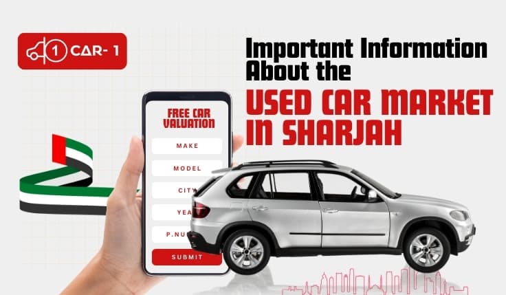 blogs/important-information-about-the-used-car-market-in-sharjah